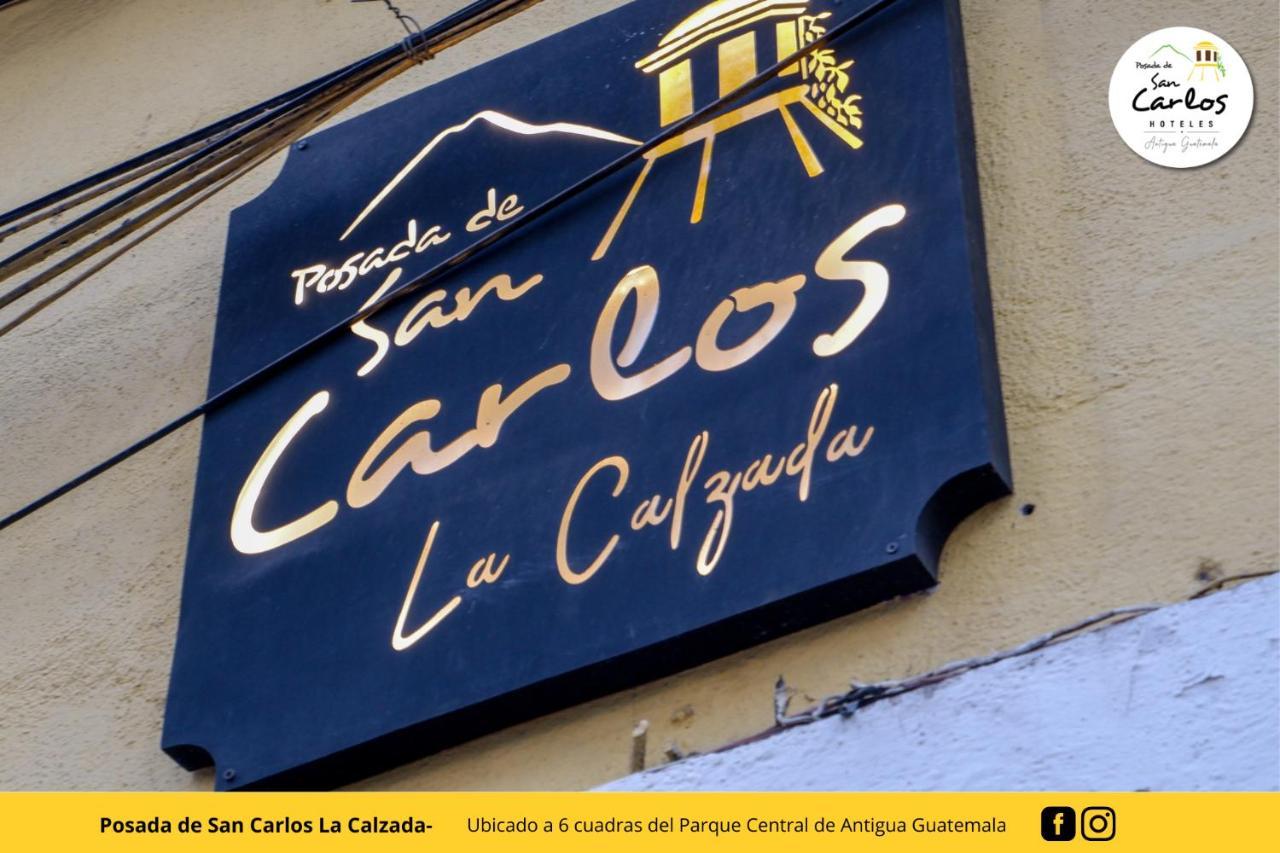 Posada De San Carlos La Calzada Antigua ภายนอก รูปภาพ